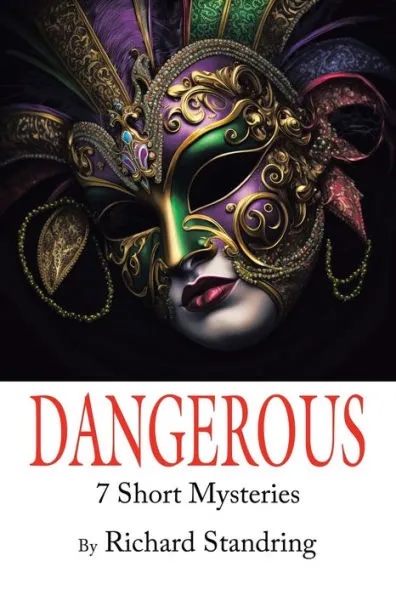 Dangerous by Richard Standring